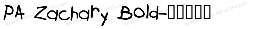 PA Zachary Bold字体转换
